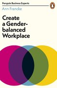 Create a Gender–Balanced Workplace