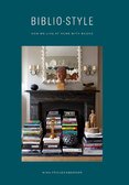 Bibliostyle: How We Live at Home with Books