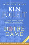 Notre–Dame: A Short History of the Meaning of Cathedrals