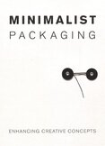 Minimalist Packaging: Enhancing Creative Concepts