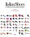 Italian Shoes: A Tribute to an Iconic Object