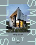 Small but Smart. Design Solutions for Mini Homes