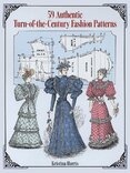 59 Authentic Turn–of–the–century Fashion Patterns
