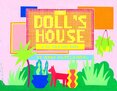 The Doll's House: A 3–D Fold–Out Book