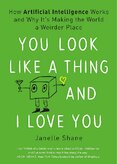 You Look Like a Thing and I Love You