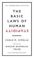 The Basic Laws of Human Stupidity
