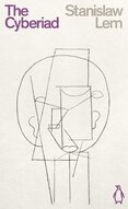 The Cyberiad: Fables for the Cybernetic Age