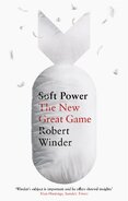 Soft Power: The New Great Game
