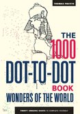 The 1000 Dot–to–Dot Book: Wonders of the World: