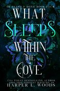 What Sleeps Within the Cove