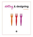 Eating & Designing