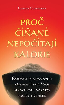 Proč Číňané nepočítají kalorie