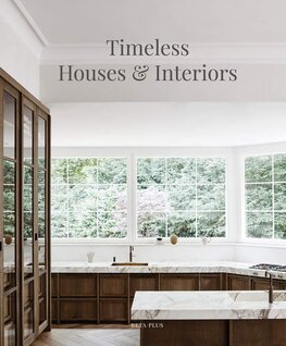Timeless Houses & Interiors
