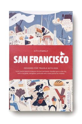 CITIxFamily City Guides – San Francisco