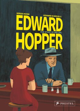 Edward Hopper: The Story of His Life (Graphic Biography)