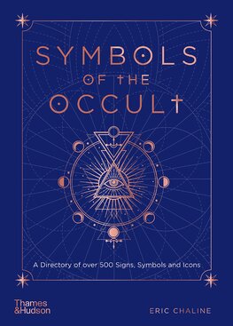 Symbols of the Occult: A Directory of Over 500 Signs, Symbols and Icons
