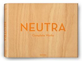 Neutra, Complete Works