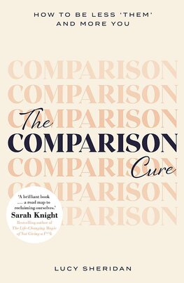 The Comparison Cure: How to be less ‘them' and more you