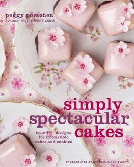 Simply Spectacular Cakes