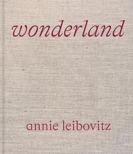 Annie Leibovitz: Wonderland