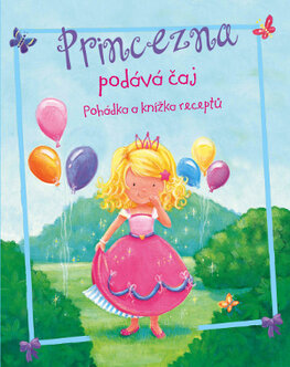 Princezna podává čaj