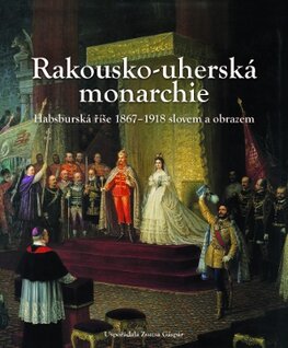Rakousko–uherská monarchie