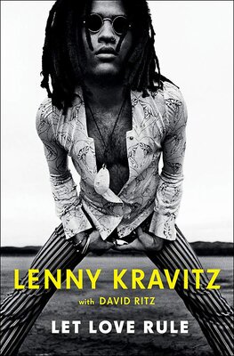 Lenny Kravitz: Let Love Rule