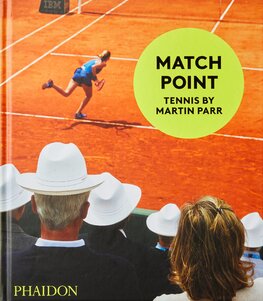 Match Point: Tennis by Martin Parr