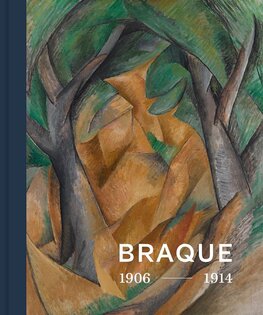 Georges Braque. Inventor of Cubism 1906–1914