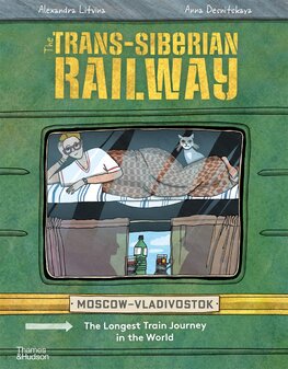 The Trans–Siberian Railway: The Longest Train Jouney in the World