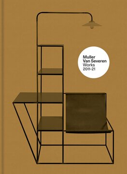 Muller Van Severen: Works 2011–21