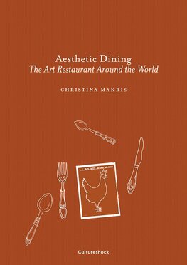 Aesthetic Dining: The Art Restaurant Around the World