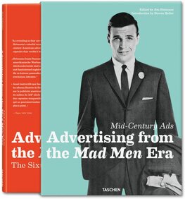 Mid–Century Ads: Advertising from the Mad Men Era