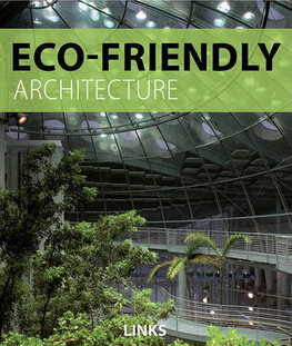 Eco–Friendly Architecture