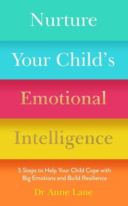 Nurture Your Child's Emotional Intelligence