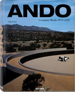 Tadao Ando: Complete Works 1975–2012