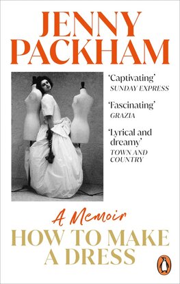 How to Make a Dress: Adventures in the art of style
