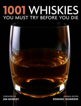 1001 Whiskies You Must Try Before You Die (2012 Update)