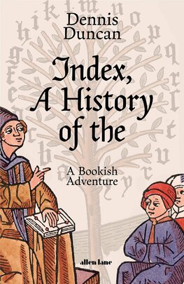 Index, A History of the. A Bookish Adventure