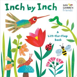 Inch by Inch: A Lift–the–Flap Book