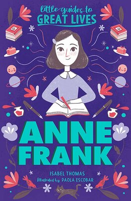 Anne Frank (Little Guides to Great Lives)