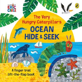 The Very Hungry Caterpillar's Ocean Hide–and–Seek