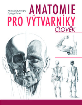Anatomie pro výtvarníky – Člověk