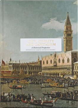 City, Civility and Capitalism: A Historical Perspective