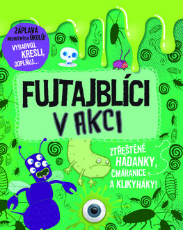 Fujtajblíci v akci