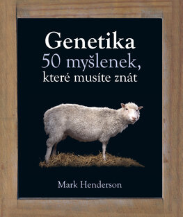 Genetika – 50 myšlenek, které musíte znát
