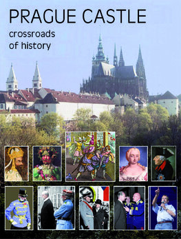 Prague Castle – Crossroads of History