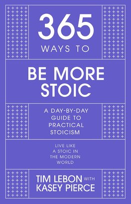 365 Ways to be More Stoic