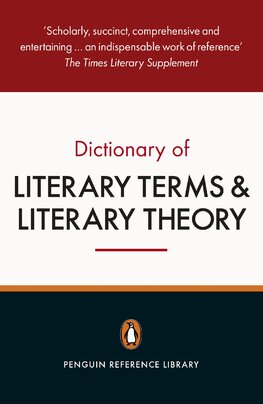 The Penguin Dictionary of Literary Terms and Literary Theory