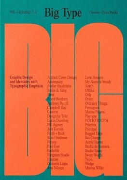 Big Type: Graphic Design and Identities with Typographic Emphasis